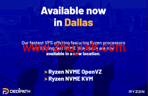 #上新#DediPath:美国便宜 vps,达拉斯机房,AMD Ryzen VPS,1 核/512M 内存/10G NVME 硬盘/1TB 流量/1Gbps 带宽,.00/年 #上新#DediPath:美国便宜 vps,达拉斯机房,AMD Ryzen VPS,1 核/512M 内存/10G NVME 硬盘/1TB 流量/1Gbps 带宽,.00/年