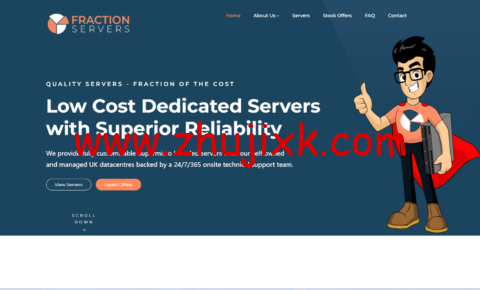 Fraction Servers:英国独立服务器,E3-1230/32GB 内存/1TB SSD 硬盘/20TB 流量/1Gbps 带宽,£29/月起 Fraction Servers:英国独立服务器,E3-1230/32GB 内存/1TB SSD 硬盘/20TB 流量/1Gbps 带宽,£29/月起