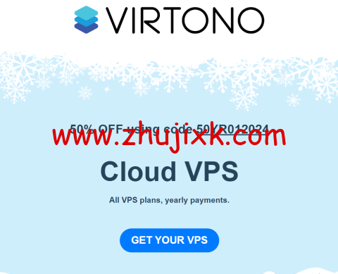 Virtono:年付 5 折,欧洲和美国 vps,€17.70/年起,可选日本/新加坡/香港/美国/英国等 29 个数据中心 Virtono:年付 5 折,欧洲和美国 vps,€17.70/年起,可选日本/新加坡/香港/美国/英国等 29 个数据中心